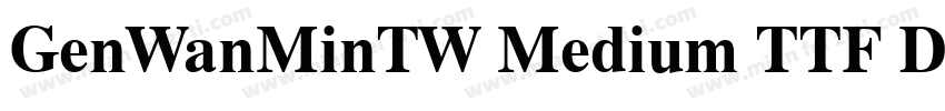 GenWanMinTW Medium TTF Dutch801BT S字体转换